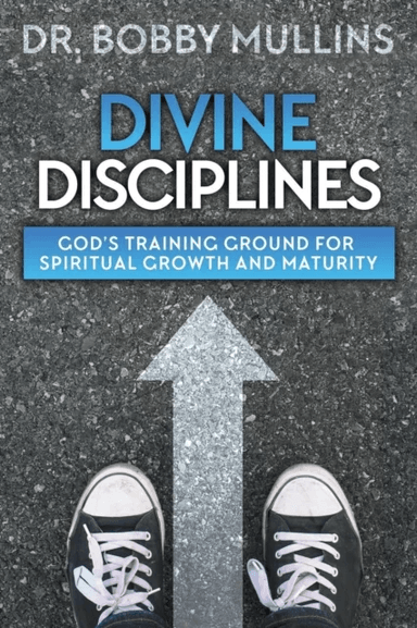 Divine Disciplines av Bobby Mullins