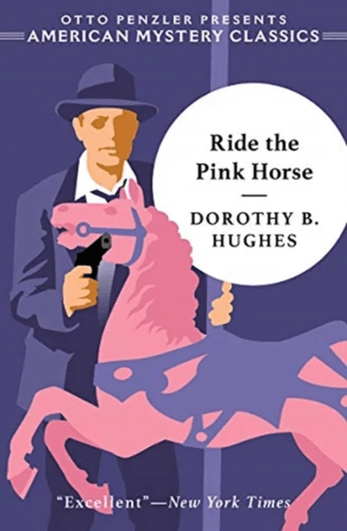 Ride the Pink Horse av Dorothy B. Hughes