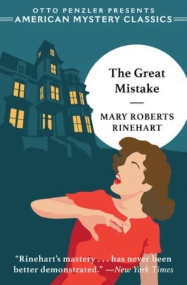 The Great Mistake av Mary Roberts Rinehart