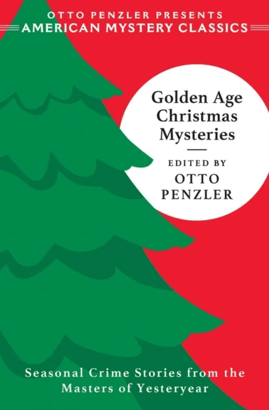 Golden Age Christmas Mysteries av Otto Penzler