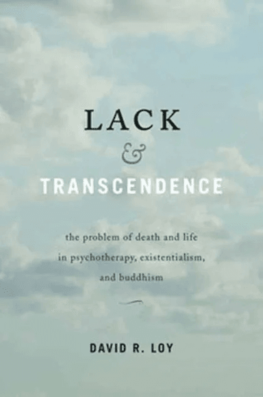 Lack and Transcendence av David R. Loy