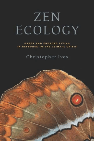 Zen Ecology av Christopher Ives
