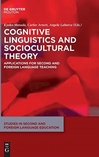 Cognitive Linguistics and Sociocultural Theory
