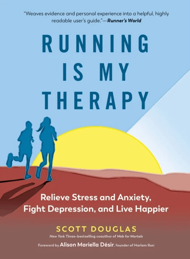 Running Is My Therapy av Scott Douglas