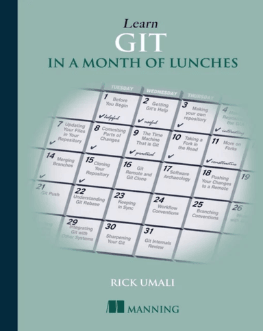 Learn Git in a Month of Lunches av Rick Umali