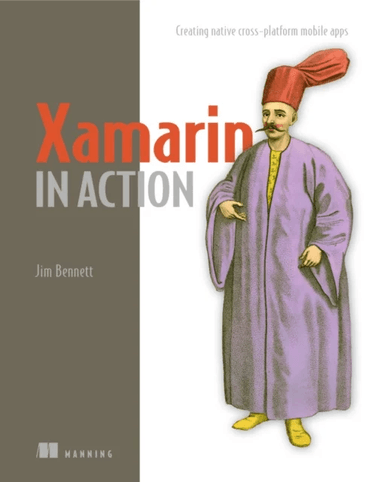 Xamarin in Action av Jim Bennett