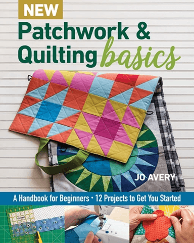 New Patchwork &amp; Quilting Basics av Jo Avery