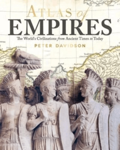 Atlas of Empires av Peter Davidson