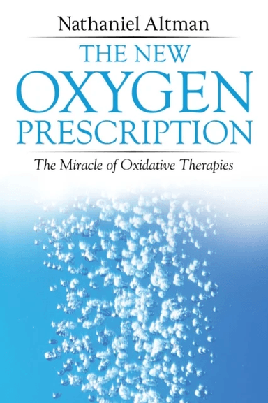 The New Oxygen Prescription av Nathaniel Altman