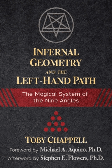 Infernal Geometry and the Left-Hand Path av Toby Chappell