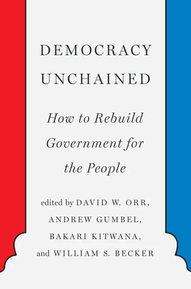 Democracy Unchained