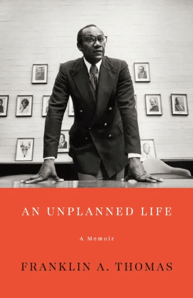 An Unplanned Life av Franklin A. Thomas