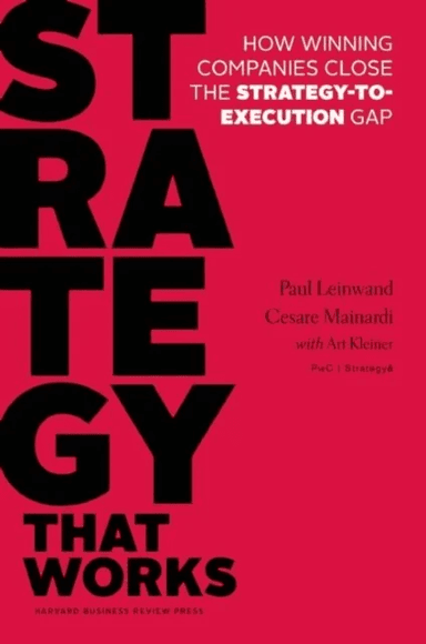 Strategy That Works av Paul Leinwand, Cesare R. Mainardi