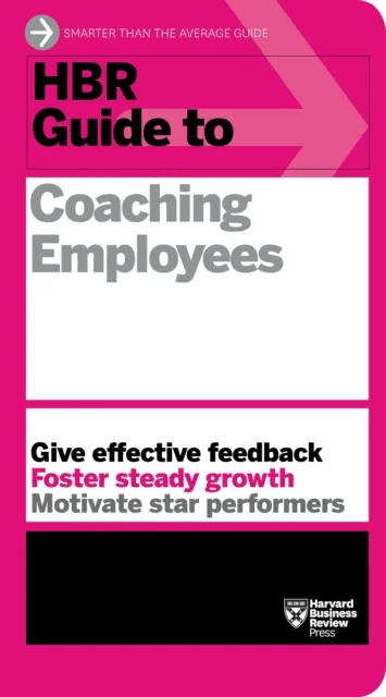 HBR Guide to Coaching Employees (HBR Guide Series) av Harvard Business Review