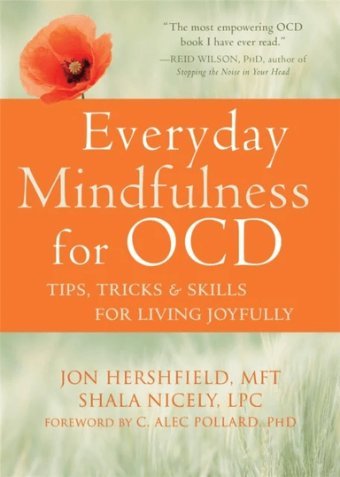Everyday Mindfulness for OCD av Jon Hershfield, Shala Nicely