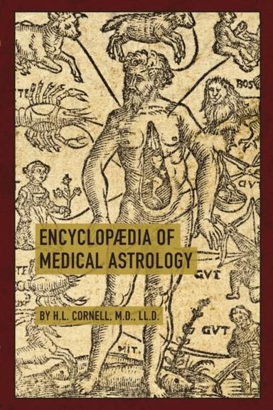 Encyclopaedia of Medical Astrology av Howard Leslie Cornell