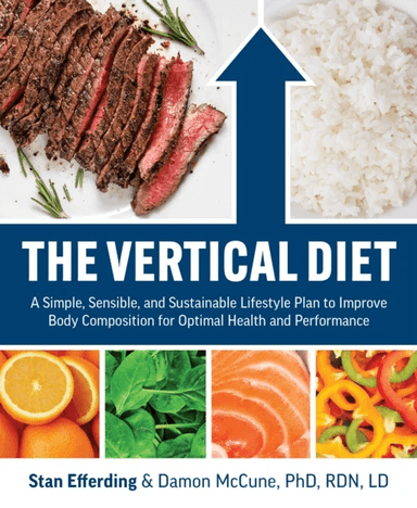 The Vertical Diet av Stan Efferding, Damon McCune