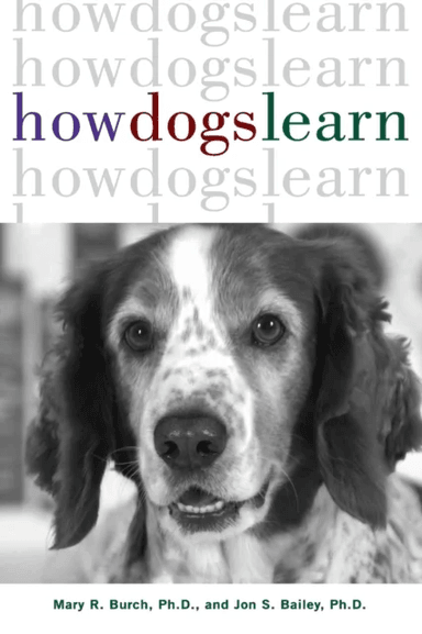 How Dogs Learn av Mary R. Burch, Jon S. Ph.D. Bailey