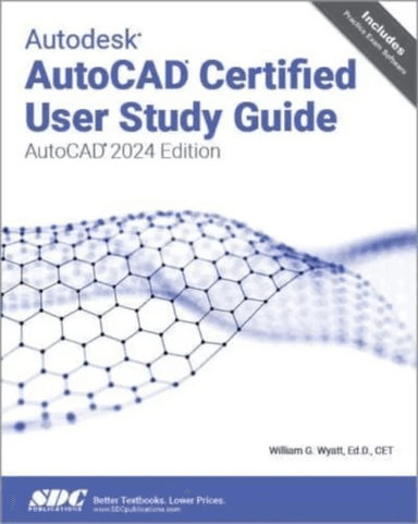 Autodesk AutoCAD Certified User Study Guide av William G. Wyatt