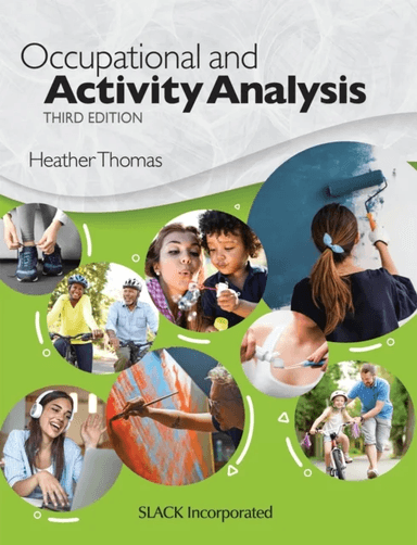 Occupational and Activity Analysis av Heather Thomas
