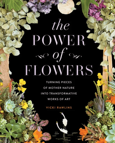 The Power of Flowers av Vicki Rawlins