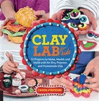 Clay Lab for Kids av Cassie Stephens