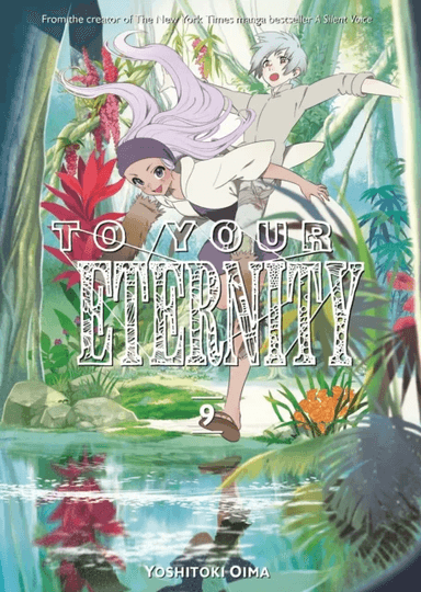 To Your Eternity 9 av Yoshitoki Oima