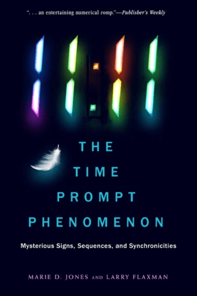 11:11 the Time Prompt Phenomenon - New Edition av Marie D. (Marie D. Jones) Jones, Larry Flaxman