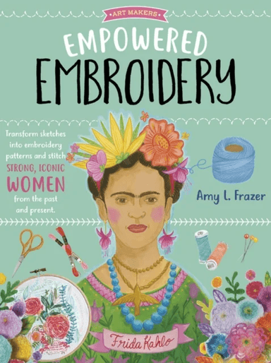 Empowered Embroidery av Amy L. Frazer