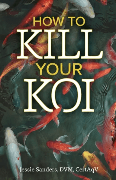 How to Kill Your Koi av Jessie Sanders