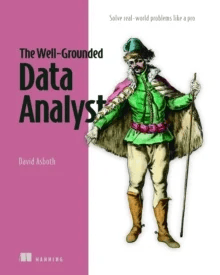 The Well-Grounded Data Analyst av David Asboth
