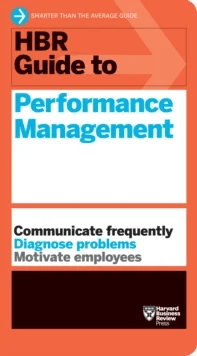 HBR Guide to Performance Management (HBR Guide Series) av Harvard Business Review