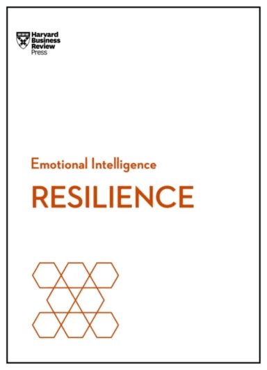 Resilience (HBR Emotional Intelligence Series) av Harvard Business Review