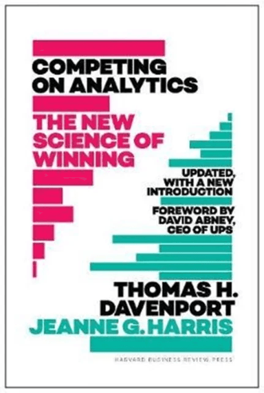 Competing on Analytics: Updated, with a New Introduction av Thomas H. Davenport, Jeanne Harris