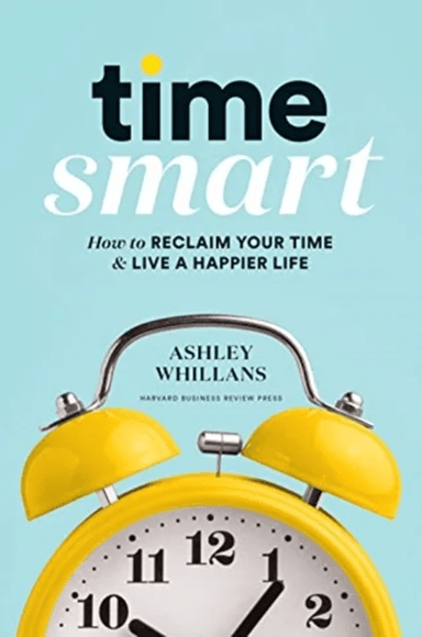 Time Smart av Ashley Whillans