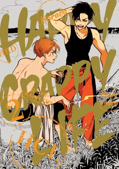 Happy Crappy Life, Volume 2 av Harada