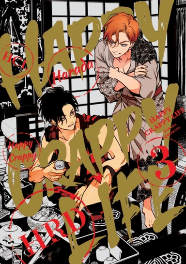 Happy Crappy Life, Volume 3 av Harada