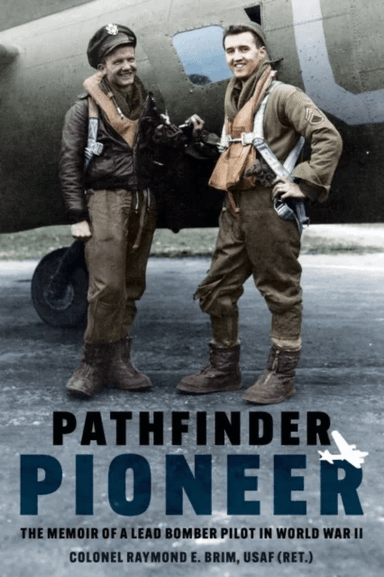 Pathfinder Pioneer av Raymond E Brim