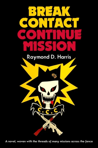 Break Contact¿Continue Mission av Raymond D Harris