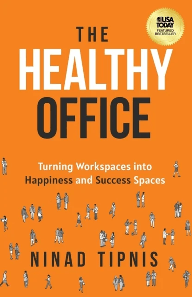 The Healthy Office av Ninad Tipnis