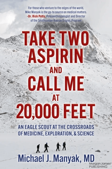 Take Two Aspirin and Call Me at 20,000 Feet av Michael J. Manyak