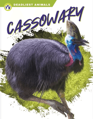 Deadliest Animals: Cassowary av Connor Stratton