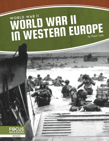 World War II: World War II in Western Europe av Ryan Gale