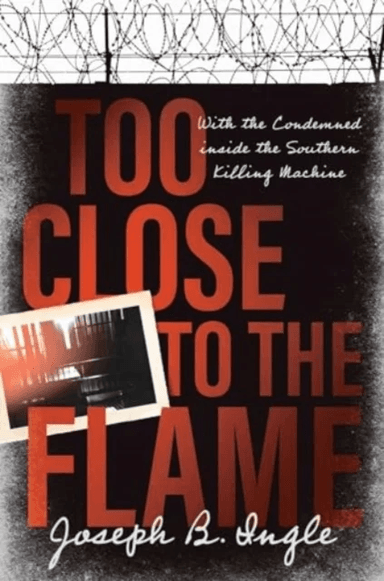 Too Close to the Flame av Joseph B. Ingle