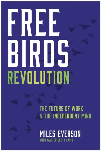 Free Birds Revolution av Miles Everson