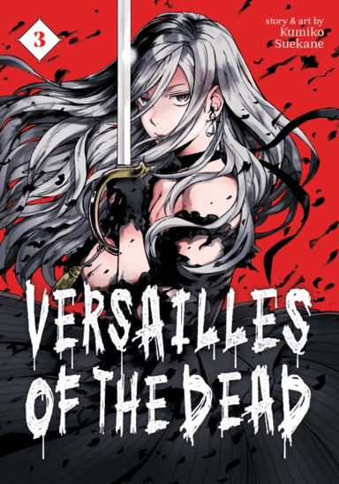 Versailles of the Dead Vol. 3 av Kumiko Suekane