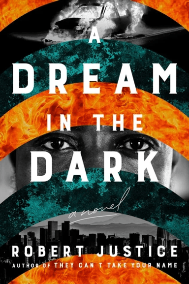 A Dream in the Dark av Robert Justice