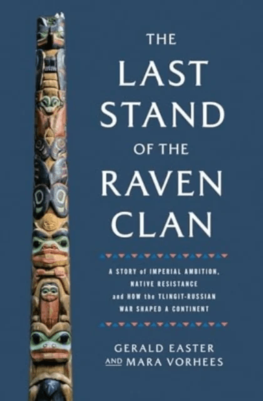 The Last Stand of the Raven Clan av Gerald Easter, Mara Vorhees