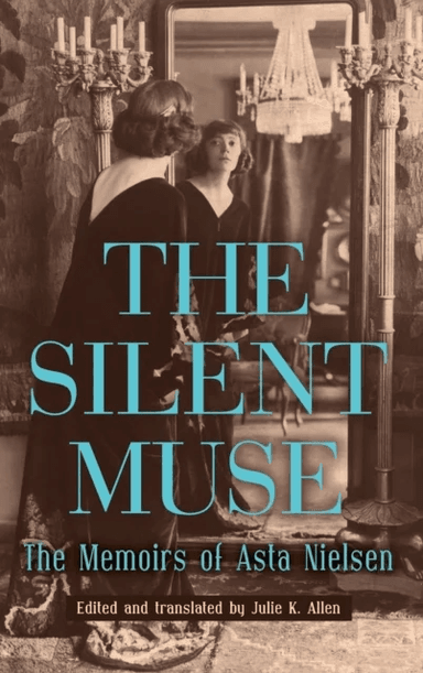 The Silent Muse av Asta Nielsen