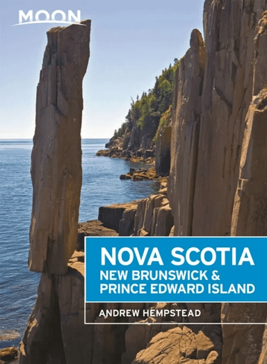 Moon Nova Scotia, New Brunswick &amp; Prince Edward Island (Sixth Edition) av Andrew Hempstead